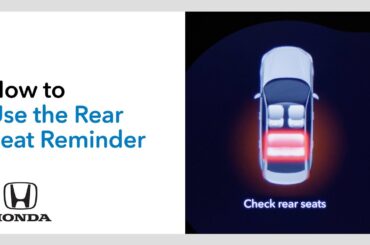 How to Use the Rear Seat Reminder