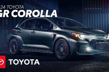 2024 Toyota GR Corolla Overview | Toyota