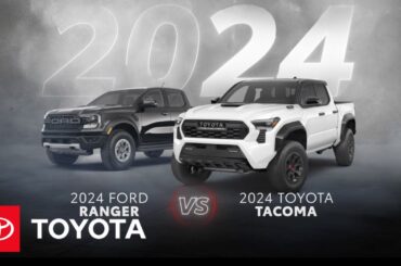 2024 Toyota Tacoma vs 2024 Ford Ranger | Toyota