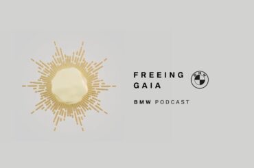 Welcome to FREEING GAIA | BMW Podcast