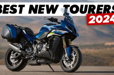 Best New & Updated Touring & Adv. Touring Motorcycles For 2024!