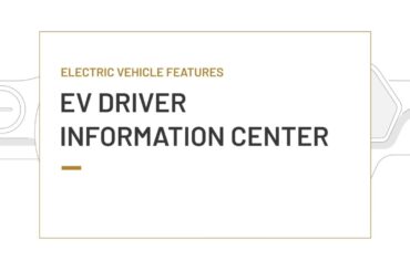 How to Use Driver Information Center in Your EV | Chevrolet
