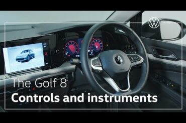 How to use the controls and instruments inside your Volkswagen Golf 8