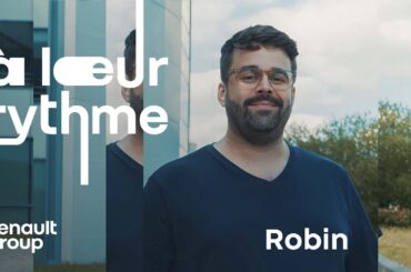 À leur rythme : Robin | Renault Group