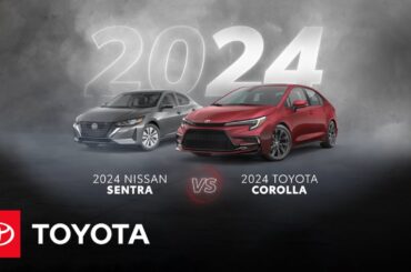 2024 Toyota Corolla vs 2024 Nissan Sentra | Toyota