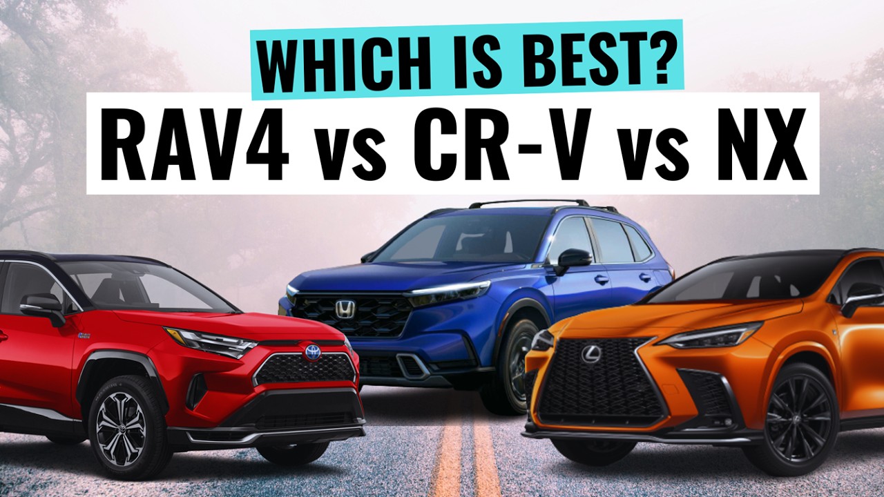 2024 Toyota RAV4 Hybrid VS Honda CRV Hybrid VS Lexus NX 350h Good