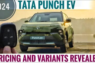 Tata Punch Ev Variants With Price Explained | Tata Punch ev Review 2024 | Punch Ev Price & Launch