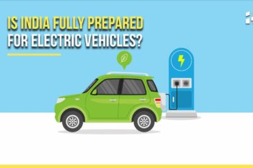 Big Push For EV: Is India Fully Prepared For Electric Vehicles?