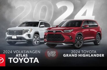 2024 Toyota Grand Highlander vs 2024 Volkswagen Atlas | Toyota