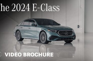 The 2024 E-Class | Video Brochure