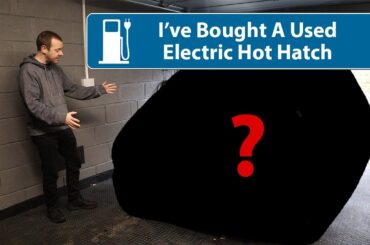 I've Bought A Bargain Used Electric Hot Hatch!