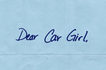 Dear Car Girl | Ford​