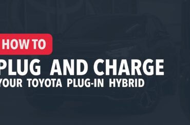 How to Charge Your Toyota Plug-in Hybrid | Sherwood Park Toyota