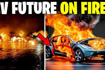 EV Owners HAD ENOUGH As EVs Are Catching Fire in HUGE Numbers!
