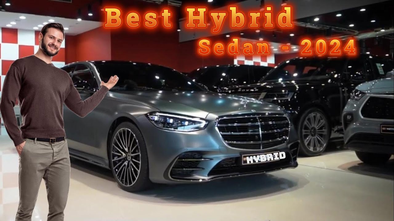 Best plugin hybrid sedans 2024 Luxury & Eco Friendly Driving cars