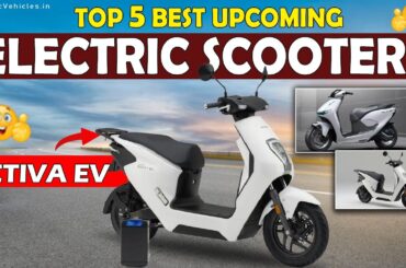 Top 5 Best Upcoming Electric Scooters 2024 | Electric Scooters in India | Electric Vehicles India