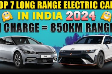 Top 7 Long Range Electric Cars in India 2024 | Electric Cars | EV HINDI