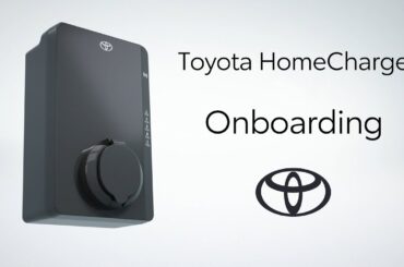 Toyota   HomeCharge: Onboarding
