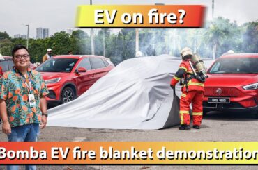 Electric cars on fire in Malaysia? Bomba demos EV Fire Blanket
