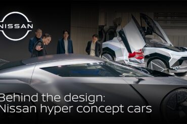 Behind the design: How Nissan’s hyper concept cars came to life | #Nissan