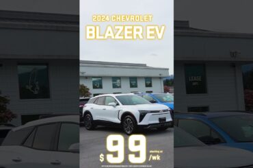 New 2024 Chevy Blazer EV from $99/Week @eagleridgegm  in Coquitlam #chevrolet #blazerev #automobile