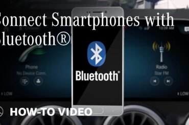 How To: Connect Smartphones with Bluetooth®