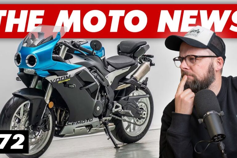The Moto News E72: CFMOTO 500SR Voom Specs Revealed, CAKE Back In Business, The Bikeriders Movie!