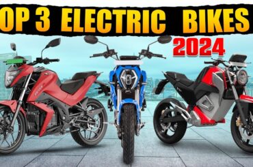 Top 3 Electric Bike In India 2024 | Electric Bikes India | EV Hindi