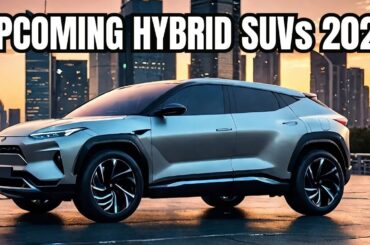 Top 8 Upcoming Hybrid SUVs of 2025 That Will Blow Your Mind!