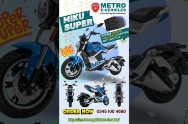 The ALL-NEW Metro Miku Super electric motorcycle #MikuSuper #ElectricMotorcycles #viral #automobile