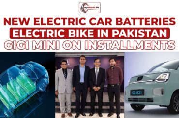 Gigi Mini on low Installments |Electric Car Batteries & Bikes in Pakistan