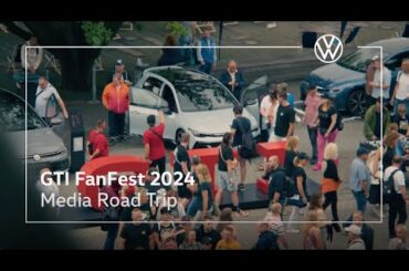 GTI FanFest 2024 - Media Road Trip