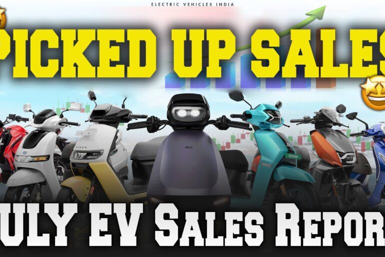 Picked Up Sales - Electric 2 Wheelers July EV Sales Report || Electric Vehicles India