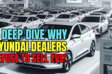 Why Hyundai Dealers Are Abandoning EV Sales! Refusing To Sell More Electric Vehicles!