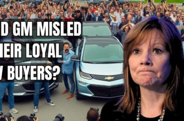 GM’s EV Nightmare: How They Misled Loyal Customers! Electric Vehicles & The Betrayal of GM to Buyers