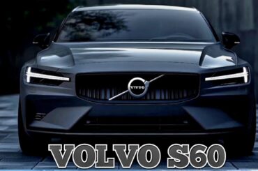 2026 VOLVO S60: Rumors, Release Date and everything we know.