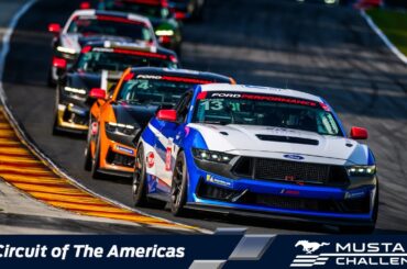 Race 1 I Circuit of The Americas I Mustang Challenge | Ford Performance