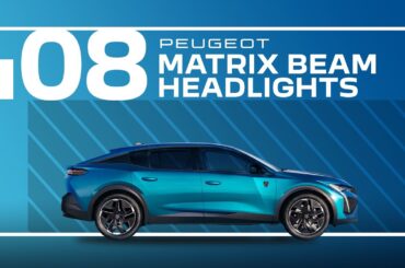 Peugeot Tutorials | 408 Matrix Beam Headlights