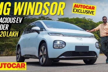 EXCLUSIVE! MG Windsor review: Nexon EV rival for the chauffeur driven | First Drive | Autocar India