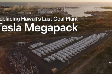 Replacing Hawaii’s Last Coal Plant | Tesla Megapack