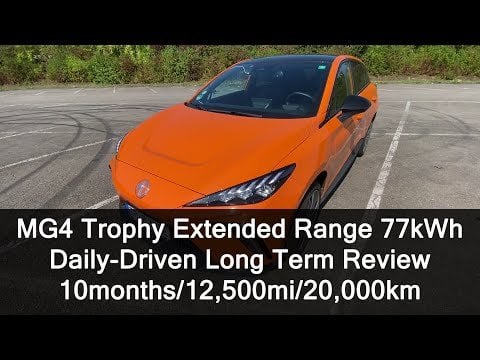 MG4 Trophy Extended Range (77kWh): Daily Driven Long-Term 10 Month Review (20,000km/12,500mi)