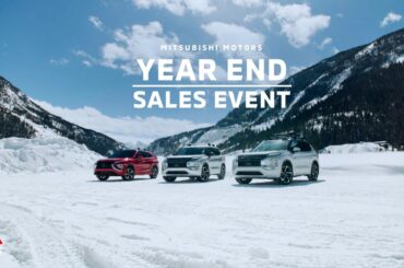 2024 Mitsubishi Year End Sales Event | Mitsubishi Motors