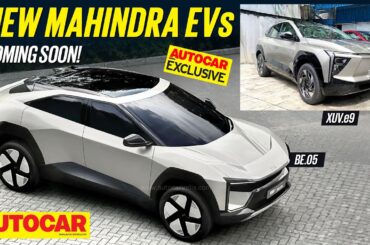 2025 Mahindra BE 05 and XUV e9 - Exclusive details on new Mahindra electric SUVs | Autocar India