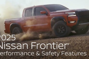 2025 Nissan Frontier® Pickup Truck | Performance & Safety Features