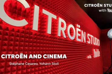 Citroën Studio with Youtube - Citroën and Cinema