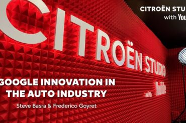 Citroën Studio with Youtube - Google innovation in the auto industry