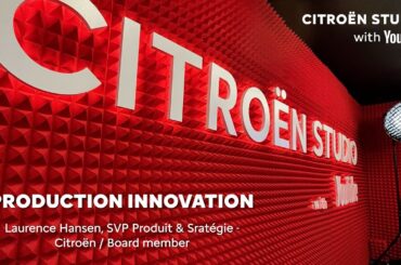 Citroën Studio with Youtube - Production innovation