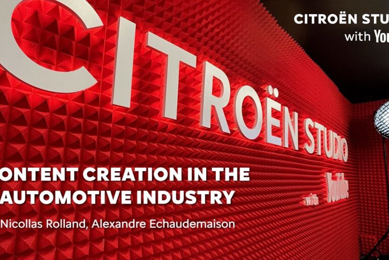 Citroën Studio with Youtube - Content creation in the automotive industry