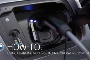 How-To: Using Charging Settings in BMW Operating System 9.