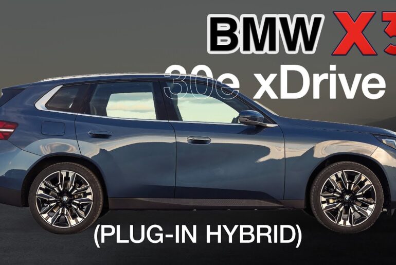 2025 BMW X3 xDrive30e (Plug-In Hybrid): Everything You Need To Know